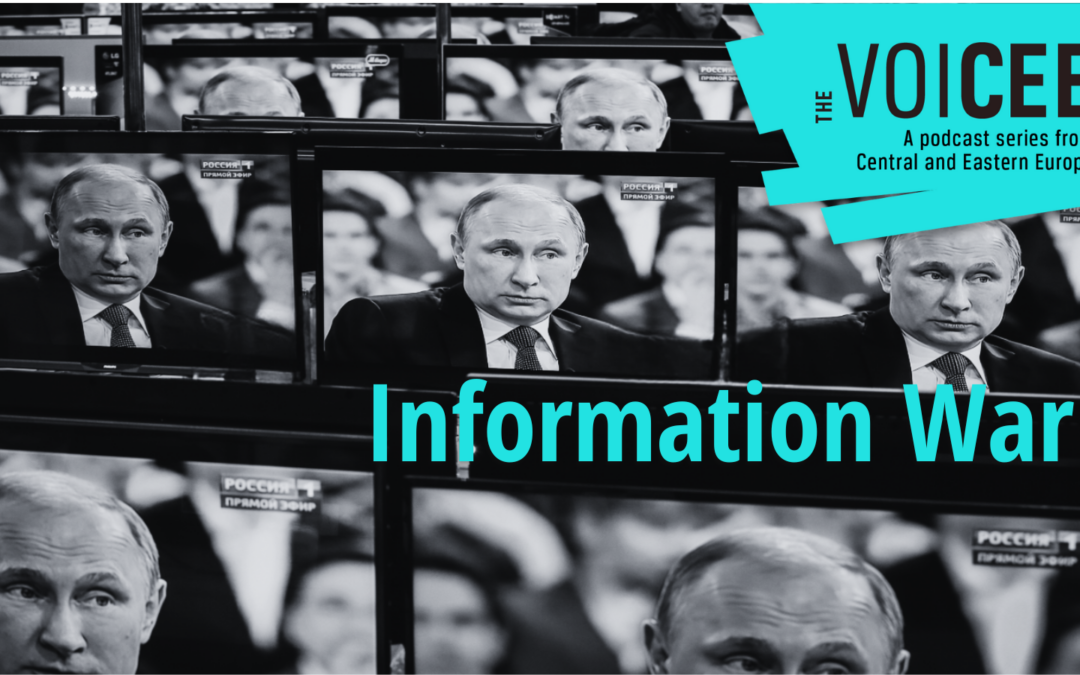The VoiCEE podcast: decoding Russia’s information war in Central and Eastern Europe